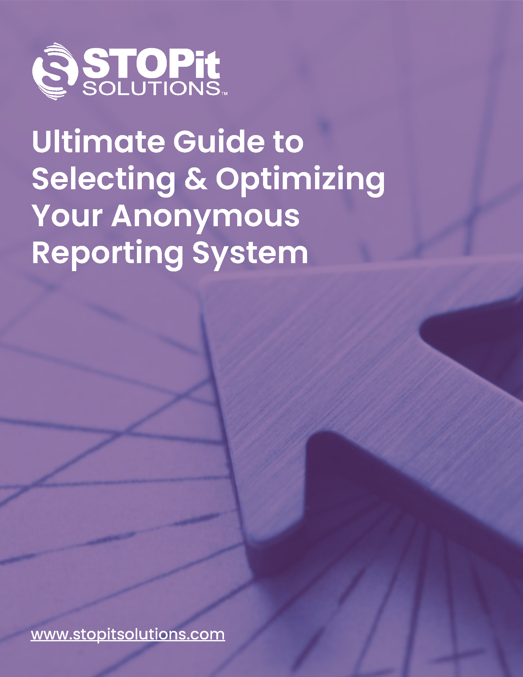 Ultimate Guide to Selecting and Optimizing Your Anonymous Reporting System_Page_01